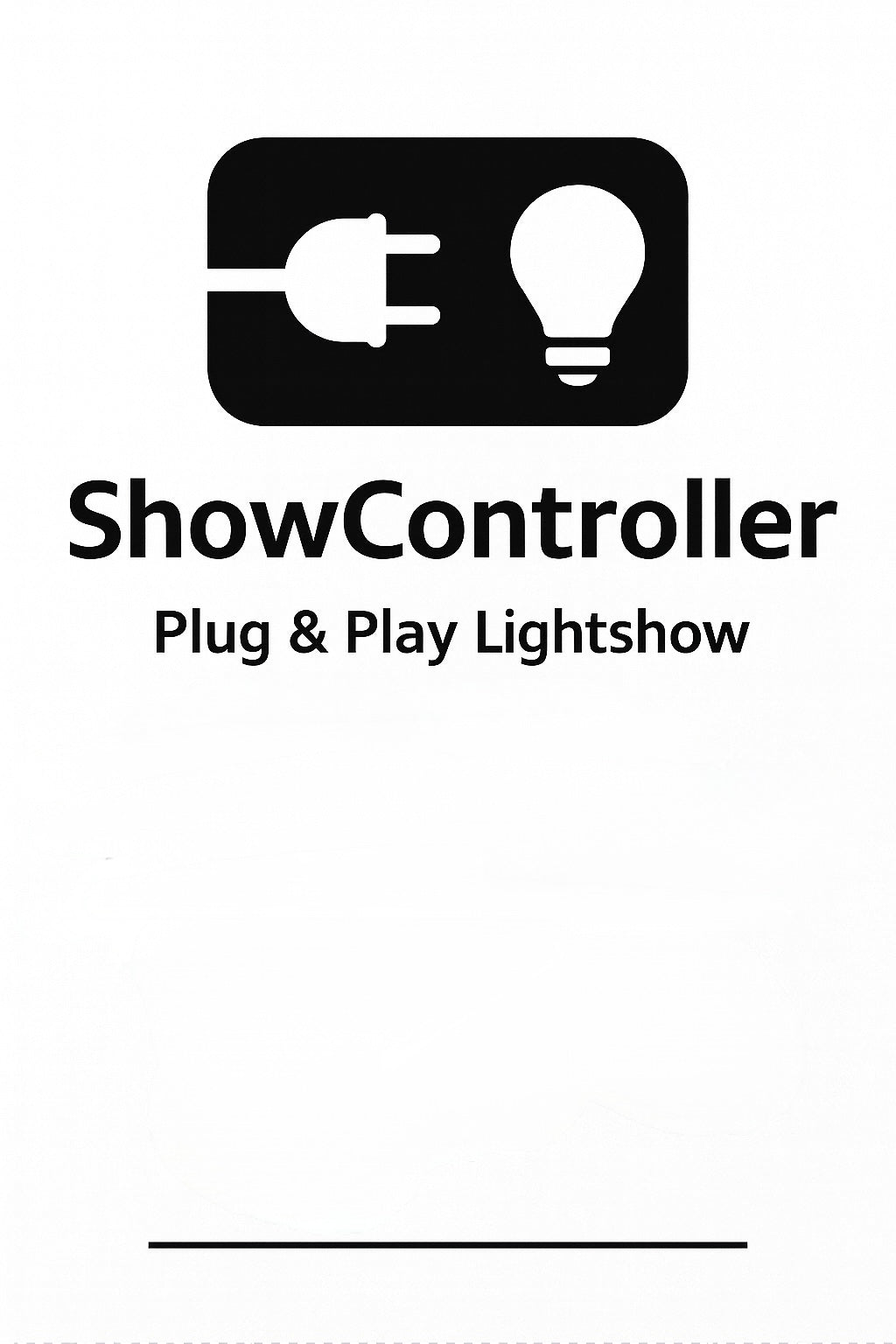 ShowController – Plug & Play Lightshow (vorkonfiguriert)